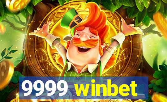 9999 winbet